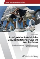 Erfolgreiche Betriebliche GesundheitsföRderung Im Krankenhaus | Buch | 978363947