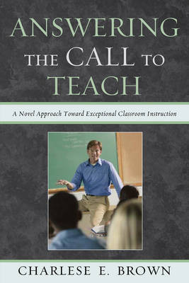 Answering the Call to Teach - 9781610487443