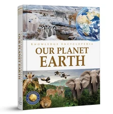 Knowledge Encyclopedia: Our Planet Earth (Knowledge Encyclopedia For Childre...