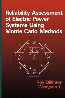 Billinton - Reabity Assessment of Electrical Power Systems Using Monte - X555z