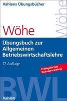 ÜBungsbuch Zur EinfüHrung In Die Allgemeine Betriebswirtschaftslehre, GüNte ...
