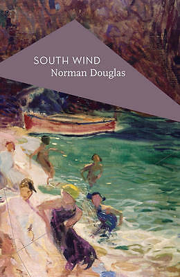 South Wind by Norman Douglas (Paperback, 2017)