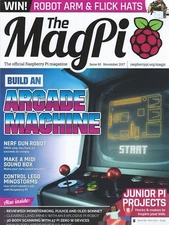 The Magpi November 2017 Raspberry Pi Magazine Arcade Machine Junior Pi Projects