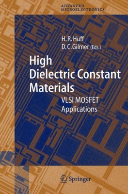 Huff - High Dielectric Constant Materials   VLSI MOSFET Applications - - X555z