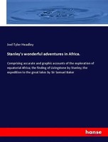 Joel Tyler Headley | Stanley's Wonderful Adventures In Africa. | Taschenbuch