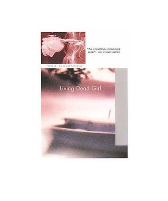 Living Dead Girl, Tod Goldberg