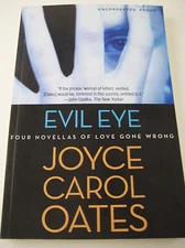 EVIL EYE Joyce Carol Oates NOVELLAS Advance Uncorrected Proof First Edition