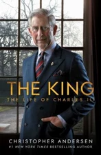 The King: The Life of Charles III - hardcover, Christopher Andersen, 1501181599