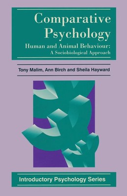 Comparative Psychology Human and Animal Behaviour: A Sociobiological Approach