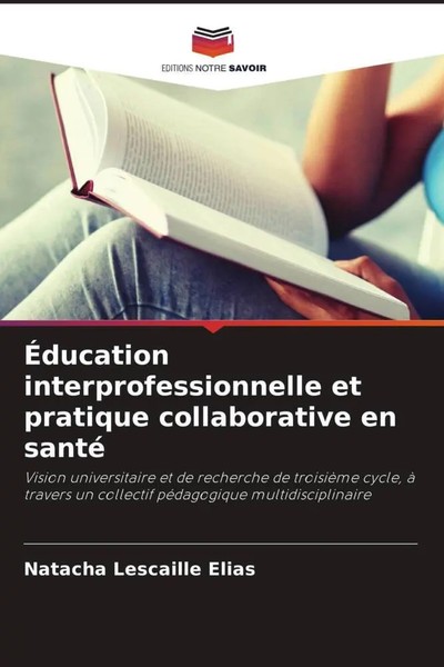 Natacha Lescaille Elias | ÉDucation Interprofessionnelle Et Pratique...-image