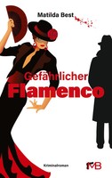 GefäHrlicher Flamenco Haarscharf Am Psychokrimi Vorbei Matilda Best Taschenbuch