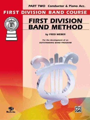 First Division Band Method E-Flat Alto Saxophone (First Division Band Course)