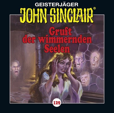 John Sinclair - Folge 129: Gruft der wimmernden Seelen