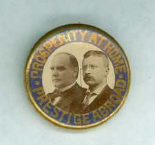 William McKinley VP Theodore Roosevelt Political Pinback Button PROSPERITY