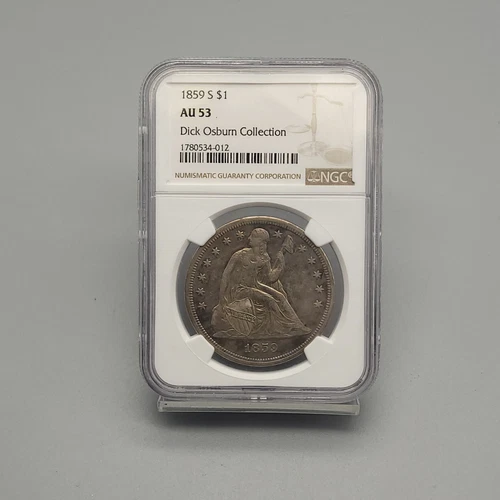 1859-S Seated Liberty Dollar NGC AU 53 Dick Osburn Collection - Better Date