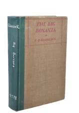 THE BIG BONANZA by C.B. Glasscock 1931 First Edition Story of Comstock Lode