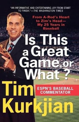 Tim Kurkjian Is This a Great Game, or What? (Taschenbuch)