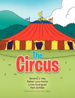 Beverly J. Irby | The Circus | Taschenbuch | Englisch (2011) | Xlibris