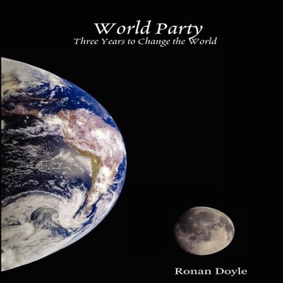 World Party Three Years to Change the World Ronan Doyle Paperback