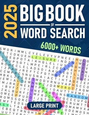 2025 Big Book of Word Search Puzzles: Relaxing Large Print Activity Book for Tee