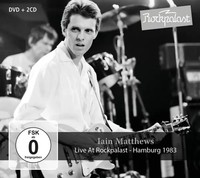 Live At Rockpalast: Hamburg 1983 | Iain Matthews | Audio-Cd | CD + DVD | 2016