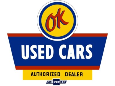 Chevrolet OK Used Cars Dealer Shaped DIECUT NEW Sign 18'' Wide USA STEEL