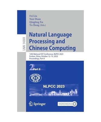 Natural Language Processing and Chinese Computing: 12th National CCF Conference,