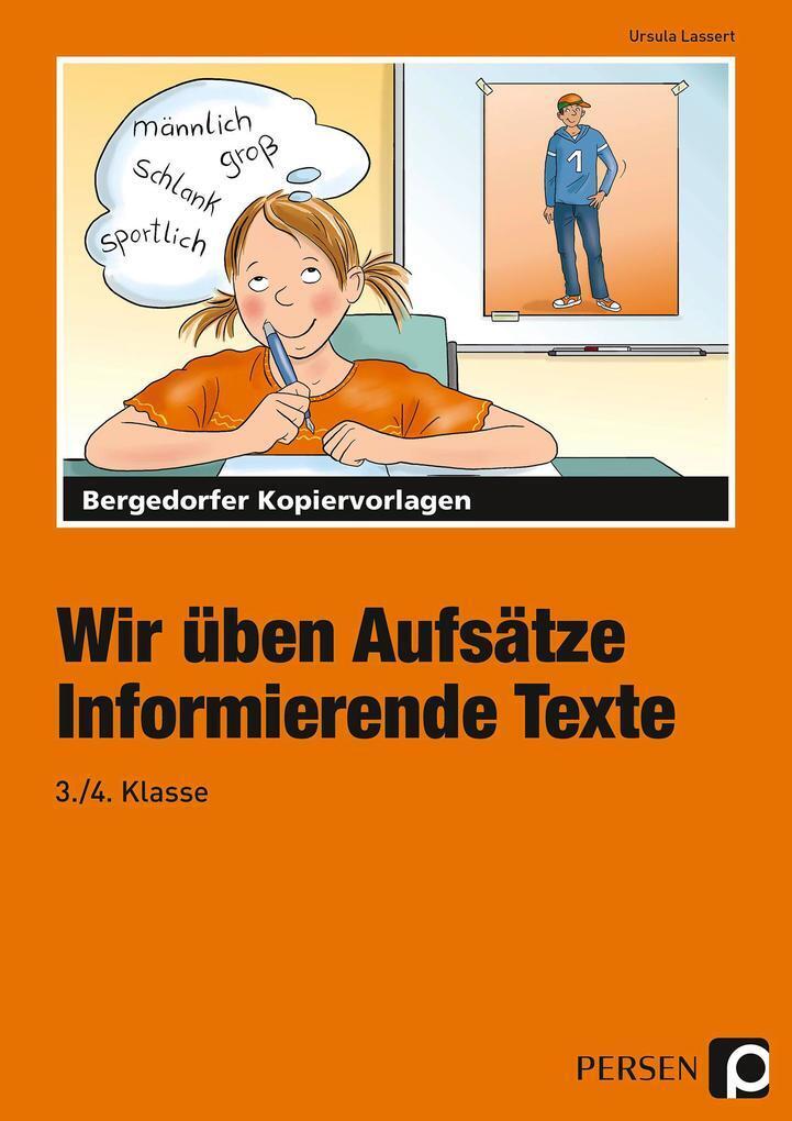 Thumbnail - Wir Üben Aufsätze. 3./4. Schuljahr. Informierende Texte | Ursula