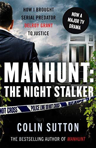 Manhunt: The Night Stalker: Now a major TV drama starring Martin Clunes By Coli