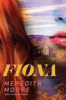 Fiona Hardcover Meredith Moore