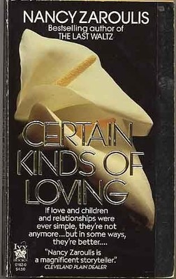 Certain Kinds of Loving by Zaroulis, Nancy, Acceptable Book