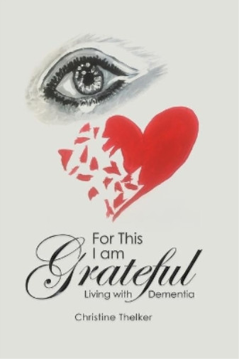 Thumbnail - Christine Thelker For This I Am Grateful (taschenbuch)