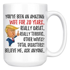 Funny 20th Anniversary Wife Trump Mug, 20 Years Anniversary Gifts For Her