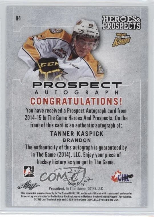 2014-15 ITG Heroes and Prospects Prospect Auto Gold /30 Tanner Kaspick #84 Auto - Image 2 of 2