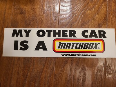 DECAL BUMPER STICKER ''MY OTHER CAR IS A MATCHBOX'' - new! 