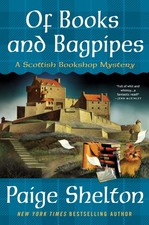 Of Books and Bagpipes: A Scottish Bookshop Mystery