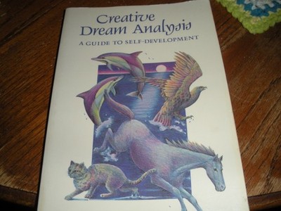 Creative Dream Analysis-A Guide to Self-Development by Rev. Father Gary Yamamoto