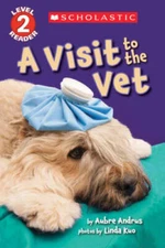 A Visit to the Vet (Scholastic Reader, Level 2) - Paperback - VERY GOOD
