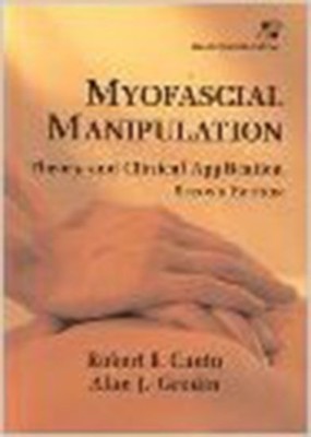  Myofascial Manipulation: Theory and Clinical Application 2nd Edition by Robert 