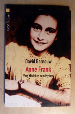 David Barnouw: Anne Frank Vom Mädchen zum Mythos