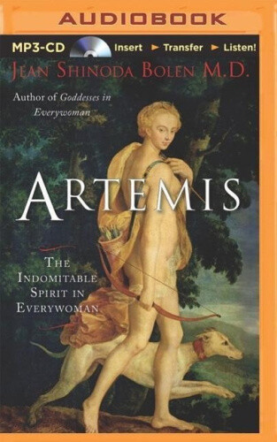 Artemis: The Indomitable Spirit In Everywoman [audio]