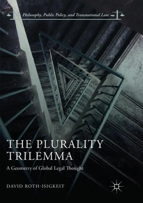 David Roth-Isigkeit | The Plurality Trilemma | Taschenbuch | Englisch (2019)