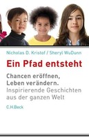 Ein Pfad Entsteht | Nicholas D/Wudunn, Sheryl Kristof | Buch | 395 S. | Deutsch