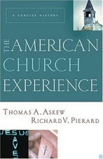 The American Church Experience: A Concise History