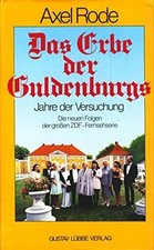 Das Erbe der Guldenburgs: Jahre der Versuchung. Die neuen Folgen Buch Lübbe