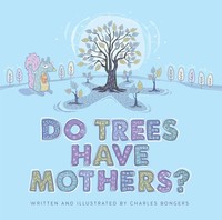 Do Trees Have Mothers? | Charles Bongers | Englisch | Buch | Gebunden | 2022