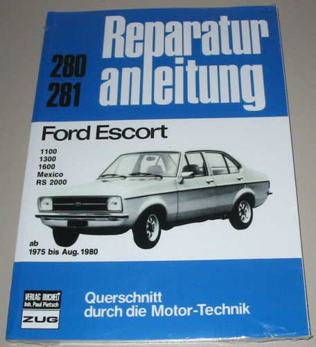 Repair Instructions Ford Escort Mk II 1100 1300 1600 Mexico RS 2000 1975-1980 NEW - Picture 1 of 2