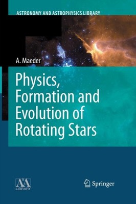 Maeder - Physics Formation and Evolution of Rotating Stars - New pape - X555z