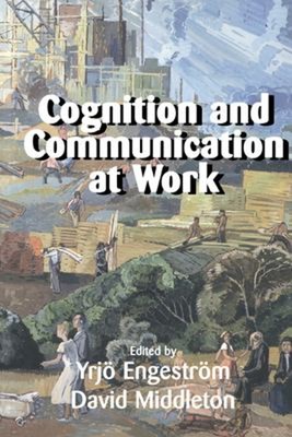 Cognition And Communication At Work Taschenbuch
