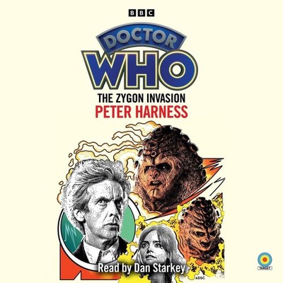 Doctor Who: The Zygon Invasion: 12th Doctor Novelisation by Peter Harness Compac